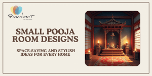 Small Pooja Room Designs: Space-Saving Ideas for Your Home