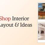Grocery Shop Interior Design: Layout & Ideas