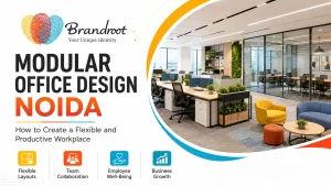 Modular Office Design Noida: How to Create a Flexible and Productive Workplace